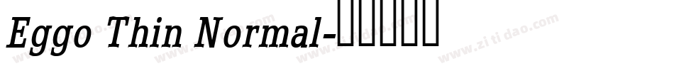 Eggo Thin Normal字体转换